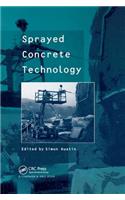 Sprayed Concrete Technology