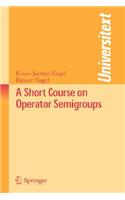 Short Course on Operator Semigroups