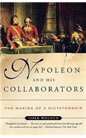 Napoleon and His Collaborators