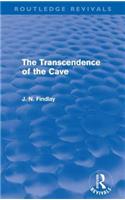The Transcendence of the Cave (Routledge Revivals)