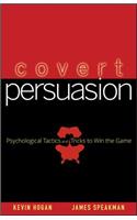 Covert Persuasion