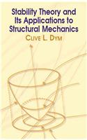 Stability Theory and it's Applications to Structural Mechanics: (Dover Civil and Mechanical Engineering)