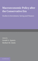 Macroeconomic Policy After the Conservative Era