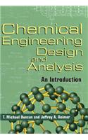 Chemical Engineering Design and Analysis