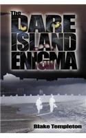 The Dare Island Enigma