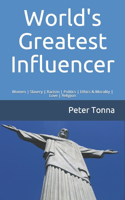 World's Greatest Influencer