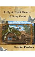 Lolly & Black Bean's Holiday Guests