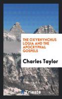 Oxyrhynchus Logia and the Apocryphal Gospels