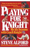 Playing for Knight