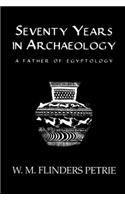 Seventy Years in Archaeology