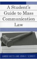 Student's Guide to Mass Communication Law