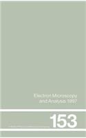 Electron Microscopy and Analysis 1997, Proceedings of the Institute of Physics Electron Microscopy and Analysis Group Conference, University of Cambridge, 2-5 September 1997