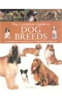 Complete Guide To Dog Breeds