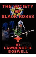 Society of Black Roses