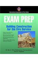 Exam Prep: Building Construction For The Fire Service