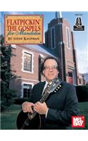 Flatpickin' the Gospels for Mandolin