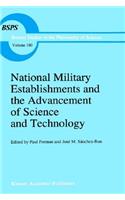 National Military Establishments and the Advancement of Science and Technology