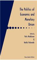 The Politics of Economic and Monetary Union