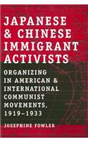 Japanese and Chinese Immigrant Activists