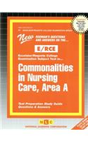 COMMONALITIES IN NURSING CARE, AREA A (NURSING CONCEPTS 1): Passbooks Study Guide