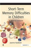 Short-Term Memory Difficulties in Children