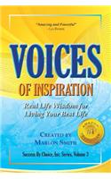 Voices of Inspiration Real Life Wisdom for Living Your Best Life