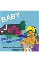 Baby J Goes to Granny's House
