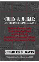 Colin J. McRae. Confederate Financial Agent