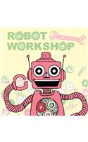 Robot Workshop