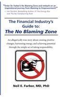 Financial Industry's Guide to The No Blaming Zone