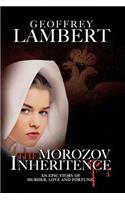 The Morozov Inheritance: (English)