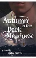 Autumn in the Dark Meadows