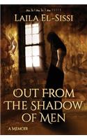 Out From The Shadow Of Men