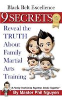 Black Belt Excellence 9 Secrets Reveal the Truth About Family Martial Arts Training