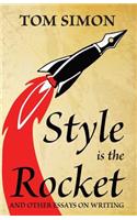 Style is the Rocket