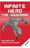 Infinite Hero - The Awakening