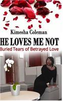 He Loves Me Not