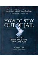 How to Stay Out of Jail
