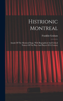 Histrionic Montreal