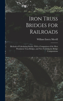 Iron Truss Bridges for Railroads