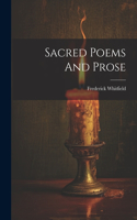 Sacred Poems And Prose