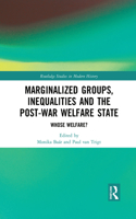 Marginalized Groups, Inequalities and the Post-War Welfare State