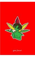 Weed Journal: Lined Journal - Alien Smoking Weed Black Dope Fun-ny Marijuana Hobby Gift - Red Ruled Diary, Prayer, Gratitude, Writing, Travel, Notebook For Men Wo