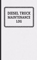 Diesel Truck Maintenance Log