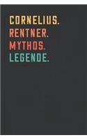 Cornelius. Rentner. Mythos. Legende.