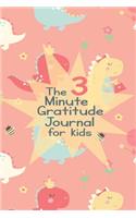 The 3 Minute Gratitude Journal for Kids