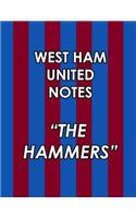 WEST HAM UNITED Notepad - Lined Page Journal 8 x11