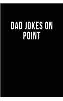 Dad Jokes on Point
