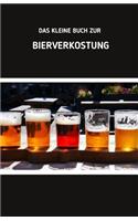 Das kleine Buch zur Bierverkostung