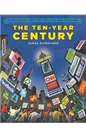 The Ten-Year Century